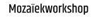 Mozaïekworkshop